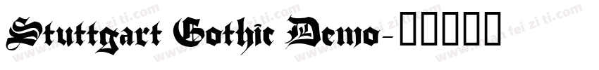 Stuttgart Gothic Demo字体转换